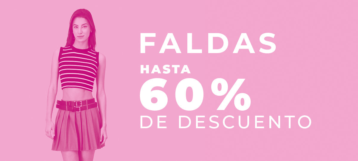 | Faldas |