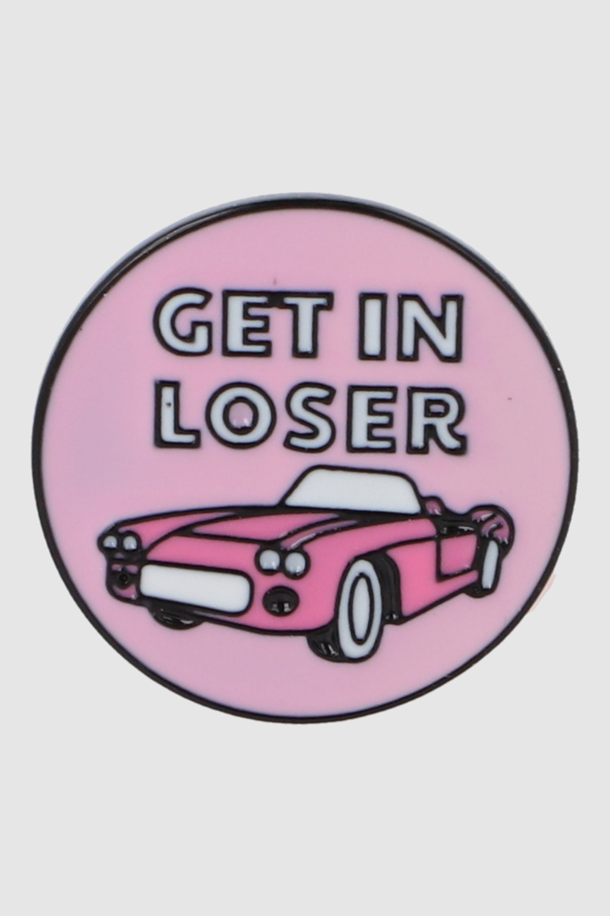 Pin get in loser ROSA